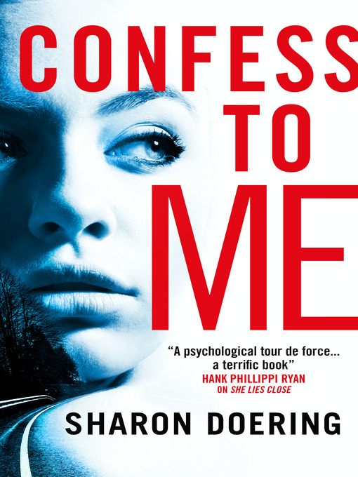 Title details for Confess to Me by Sharon Doering - Wait list